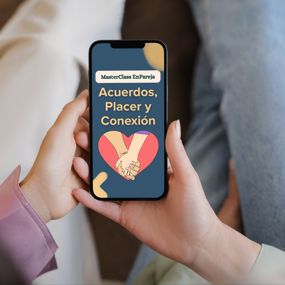 MasterClass EnPareja: Acuerdos, Placer y Conexión sin Discusiones