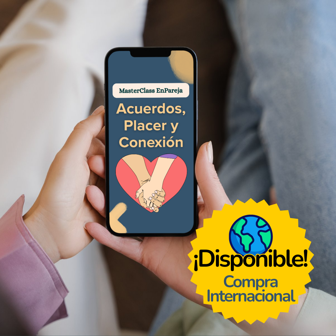 MasterClass EnPareja: Acuerdos, Placer y Conexión sin Discusiones